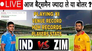  LIVE | IND vs ZIM Dream11 Prediction | Match No.1 | IND vs SA Dream11 Team