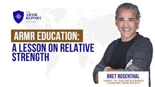 ARMR EDUCATION: A Lesson on Relative Strength