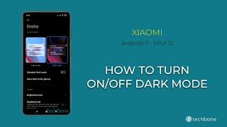 How to Turn On/Off Dark mode - Xiaomi [Android 11 - MIUI 12]