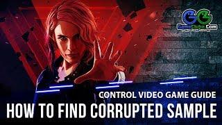 Control Corrupted Sample Locations | Where To Find | Video Game Guide