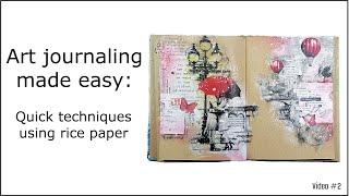 Art Journaling Made Easy: Quick & Creative Techniques with Rice Paper