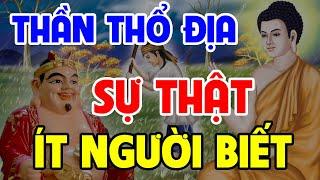 Sự Thật ÍT NGƯỜI BIẾT Về THẦN THỔ ĐỊA, Xem Ngay Vẫn Còn Kịp | 6 Chuyện Nhân Quả Phật Giáo Hay Nhất