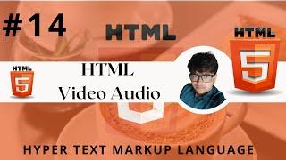 HTML Video, Audio || (With W3School) HTML Tutorial For Beginners In Hindi || DigitalCoTech