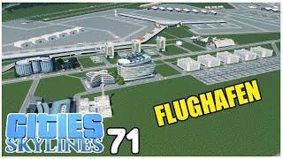 Flughafen UPGRADE | Cities Skylines 71 | 4k/60fps #citiesskylines