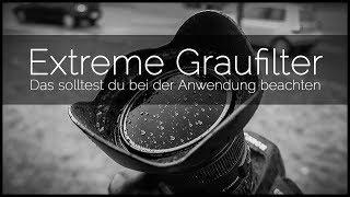 3 TIPPS FÜR DEN UMGANG MIT EXTREMEN GRAUFILTERN | So verwendest du starke ND Filter | TUTORIAL