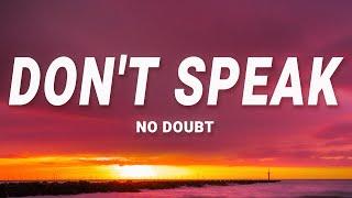 No Doubt - Don't Speak (Lyrics)