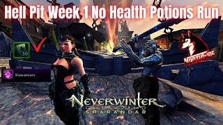 Neverwinter Mod 20 - Hell Pit No Potions Used My Way Week 1 Northside Barbarian