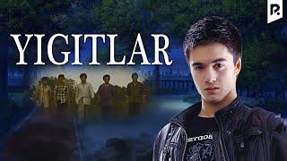 Yigitlar (o'zbek film) | Йигитлар (узбекфильм)