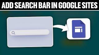 How To Add Search Bar In Google Sites 2024! (Full Tutorial)