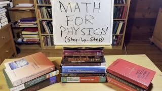 All the Math You Need for Physics: The Ultimate Guide (Step-by-Step)