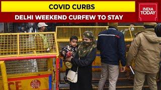 COVID Curbs: Delhi Weekend Curfew To Stay For Now; Mumbai Set To Reopen Schools | 6 PM Prime