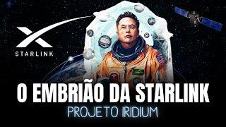 Iridium: O projeto esquecido que deu origem a Starlink de Elon Musk