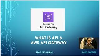 What is API &  Amazon/AWS API Gateway