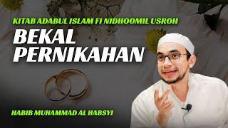 LIVE | Bekal Pernikahan - Habib Muhammad Al-Habsyi