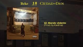 Reke - Mundo Violento