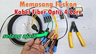 Cara Pasang Fast Connector Fiber Optic ke FO 4 Core Tanpa Splicer