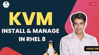 Install & Manage KVMs in RHEL 8 (CentOS 8) | Running Virtual Machines in RHEL 8 | Nehra Classes