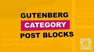 How to Use Gutenberg Post Blocks Category?