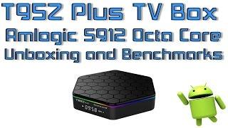 T95Z S912 Android 6.0 Tv Box Unboxing And Benchmarks 8 Core Cpu