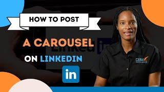 How to Post a Carousel on LinkedIn