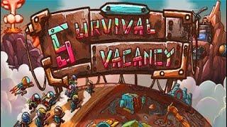 Survival Vacancy - Работать чтобы выжить