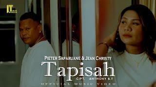 Pieter Saparuane & Jean Christy - Tapisah (Official Video)