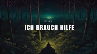 N E M A - Ich brauch Hilfe (Musikvideo mit Lyrics)