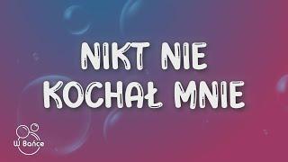 Cyrko - NIKT NIE KOCHAŁ MNIE (tak jak ja) (Tekst/Lyrics)