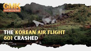 The Korean Air Flight 801 crashed | Today in History