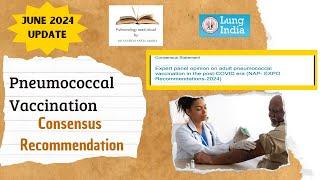 Pneumococcal Vaccine Recommendation 2024: Insights from NAP EXPO | Lung India Publication