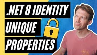 Unique Properties in ASP.NET Core Identity 