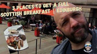 3 places to get a full Scottish Breakfast | Edinburgh