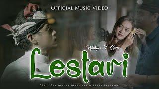 Wahyu F Giri - LESTARI  (Official Music Video)   |   Rasa Tresna Kang Sejati Manggiha Lestari
