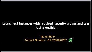 AWS Provisioning using Ansible Tutorials | Launch Ec2 Instances with mutliple security groups, Tags