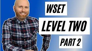 The WSET Level Two Exam Walkthrough  - Part Two - Winemaking and Bottle Ageing