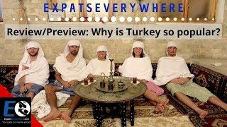 Turkey is #7 Among Expats | Review/Preview Show | Expats Everywhere