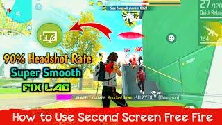  How to Use Second Screen free fire  fix Lag | free fire Android Setting 2023