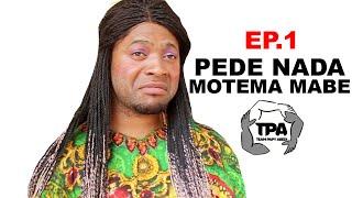 Gag: Ep.1 Pede NADA motema mabe. Team Papy Abedi tv