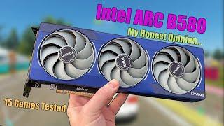 I Bought The Intel ARC B580, Here Are My Honest Impressions (15 Games Tested)