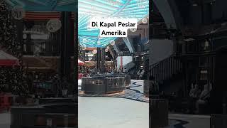 Di Kapal Pesiar Amerika #kapalpesiar#pelaut#jalanjalan