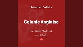 Colonie Anglaise (feat. Queen Elizabeth II)