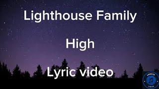 Lighthouse Family - High lyric video