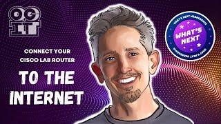 Connect your Cisco Lab Router to the Internet Now