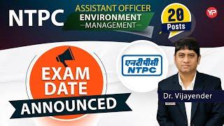 Exam Date Announced | NTPC AO Environment Management | Start preparation with YourPedia