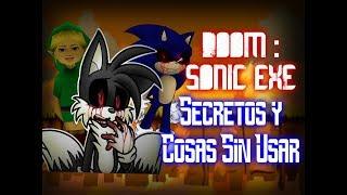 Doom : Sonic.Exe | Secretos y Cosas Sin Usar (Loquendo By My Name is Doomguy)