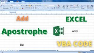 Add Apostrophe in Excel | Apply Apostrophe in Excel with VBA Code | Excel Tutorial | Excel VBA Code