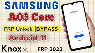 Samsung Galaxy A03 Core Frp Bypass Android 11 Without Knox| Samsung A032F Google Account Bypass 2022