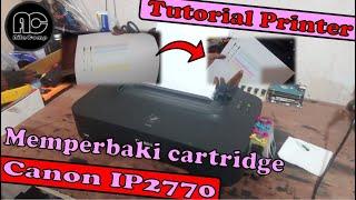 Perbaiki Cartridge yang warna merah nya tidak keluar Canon IP2770