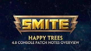 SMITE - 4.8 Console Patch Overview - Happy Trees