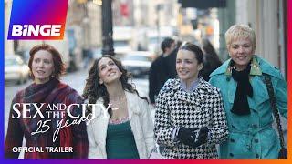 Sex and the City 25th Anniversary | Official Trailer | BINGE